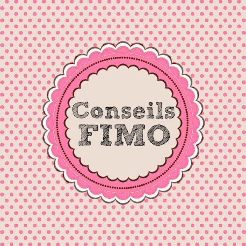 5 conseils FIMO
